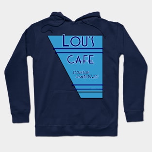 Lou's Cafe Hoodie